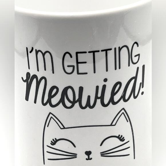 I’m Getting Meowied! Ceramic cat mug - Picture 5 of 6